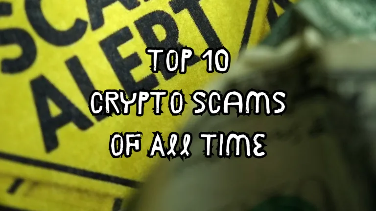 Top 10 Crypto Scams